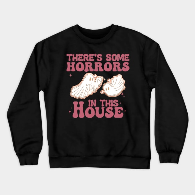 there are some horrors in this house boo ghost halloween Crewneck Sweatshirt by masterpiecesai